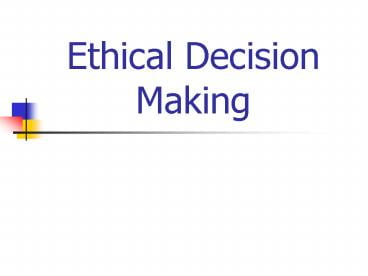 How we Understanding Ethical Decision Making?