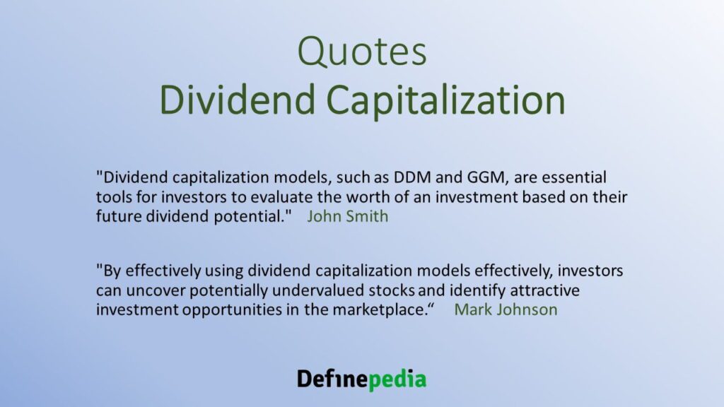Quotes for Dividend Capitalization