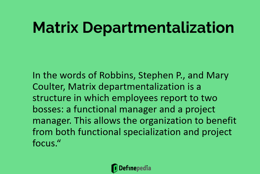 Matrix Departmentalization